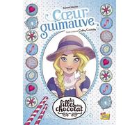 Les filles au chocolat - Tome 2 Coeur guimauve (2)