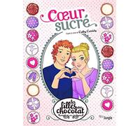 Véronique Grisseaux – Les filles au chocolat – Tome 8 : Cœur sucré – Album