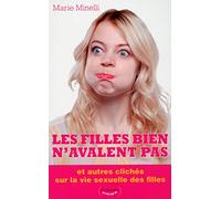 Les filles bien n'avalent pas