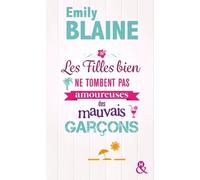 Les Filles Bien Ne Tombent Pas Amoureuses Des Mauvais Garçons