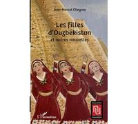 Les Filles D?Ouzbékistan Et Autres Nouvelles