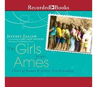 Les Filles d'Ames : Une Histoire de Femmes et Une amitié de Quarante Ans