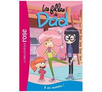 Les Filles De Dad - Tome 4 - A Vos Souhaits !