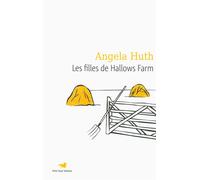 Les filles de Hallows Farm - Angela Huth - Table ronde - Poche - Roman