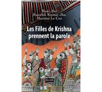 Les Filles de Krishna prennent la parole Martine Le Coz (Auteur)
