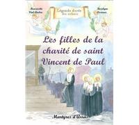 Les Filles De La Charité De Saint Vincent De Paul - Martyrs D'arras