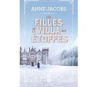Anne Jacobs – Les filles de la villa aux étoffes – La villa aux étoffes, Tome 2 – Poche