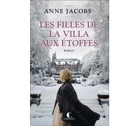 Les filles de la villa aux étoffes - Anne Jacobs - Charleston - broché - Roman
