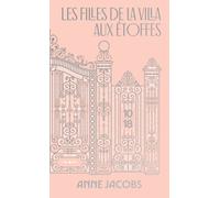 Les filles de la villa aux étoffes - Collector - Anne Jacobs - 10/18 - Poche - Roman