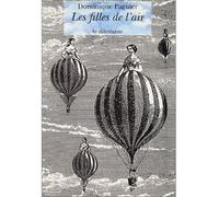 Les Filles de l'air - Dominique Pagnier - Le Dilettante - broché - Livre