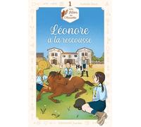Les filles de l'Alouette - Tome 1: Léonore à la rescousse 2026