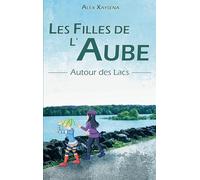 Les Filles de l'Aube - Autour des Lacs
