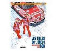 Les filles de l'oncle Bob - Emilio Van Der Zuiden - Paquet Eds - cartonné - Bande dessinée