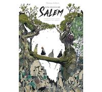 Les Filles De Salem - Comment Nous Avons Condamné Nos Enfants