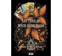 Les Filles de Witch Hazel House