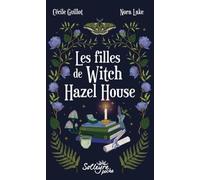 Les filles de Witch Hazel House