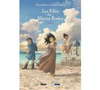 Teresa Radice & Stefano Turconi – Les Filles des marins perdus Tome 2 : Tess – Cartonné – Glénat