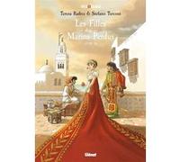 Les Filles des marins perdus - Tome 03 Teresa Radice (Auteur), Stefano Turconi (Dessinateur)