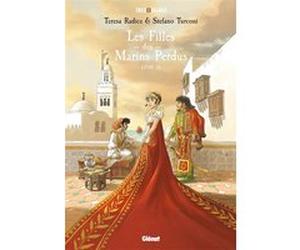 Les Filles des marins perdus - Tome 03 Teresa Radice (Auteur), Stefano Turconi (Dessinateur)