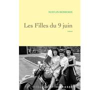 Les filles du 9 juin Roman - Maylis Besserie - Grasset - broché - Roman