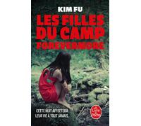 Les Filles du Camp Forevermore - Kim Fu - Lgf - Poche - Roman