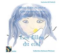 Les filles du ciel: Miluni la fille du soleil et Kaba l'enfant de la pluie