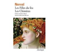 Gérard de Nerval – Les filles du feu / Les Chimères – Nouvelles – Poche (Gallimard)