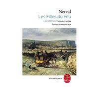 Les Filles Du Feu - Petits Châteaux De Bohême - Promenades Et Souvenirs
