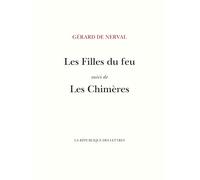 Les filles du feu: Suivi de Les Chimères