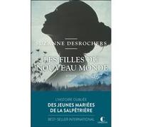 Les filles du Nouveau Monde Suzanne Desrochers (Auteur), Paul Gagné (Traduction)