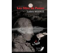 Les filles du panier Tome 2 - Les crimes du marquis de Sade