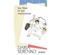 Les filles et les institutions - Daria Serenko - Sampizdat - broché - Roman