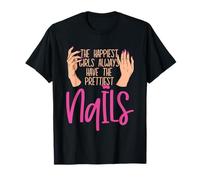 Les filles les plus heureuses ont les plus jolies techniciens des ongles T-Shirt