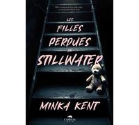 Les filles perdues de Stillwater - Minka Kent - L'oiseau Noir - broché - Roman
