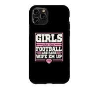 Les Filles Qui Aiment Le Football sont des épouses rares Coque pour iPhone 11 Pro