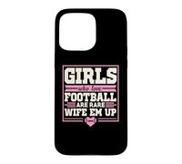 Les Filles Qui Aiment Le Football sont des épouses rares Coque pour iPhone 15 Pro Max