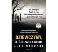 Les filles qui ont tué Chloé - Alex Marwood (Thriller auf Polnisch)