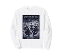 Les Filles seront des sorcières autonomes Sweatshirt