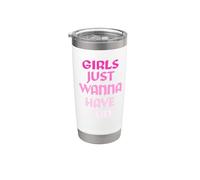 Les filles veulent juste s'amuser Gobelet isotherme en acier inoxydable double paroi
