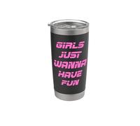 Les filles veulent juste s'amuser Gobelet isotherme en acier inoxydable double paroi