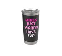 Les filles veulent juste s'amuser Gobelet isotherme en acier inoxydable double paroi