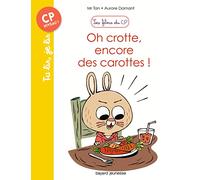 Les filous du CP, Tome 01: Oh crotte, encore des carottes !