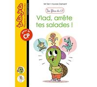 Les filous du CP, Tome 03: Vlad, arrête tes salades