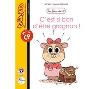 Les filous du CP, Tome 16: C'est si bon d'être grognon !