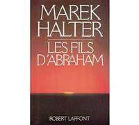Les fils d'Abraham – Éditions Robert Laffont