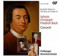 J.C.F. Bach – Les fils de Bach III : Concertos – Goltz – Carus
