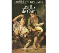 Les Fils de Caïn – L'image des pauvres et des vagabonds dans la littérature européenne (XVe–XVIIe s)