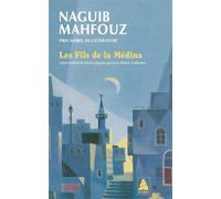 Naguib Mahfouz – Les Fils de la Médina – Roman – Poche