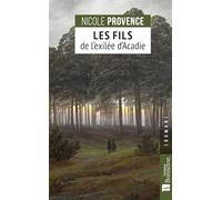 Les Fils de l'exilée d'Acadie