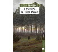 Les Fils De L'exilée D'acadie
